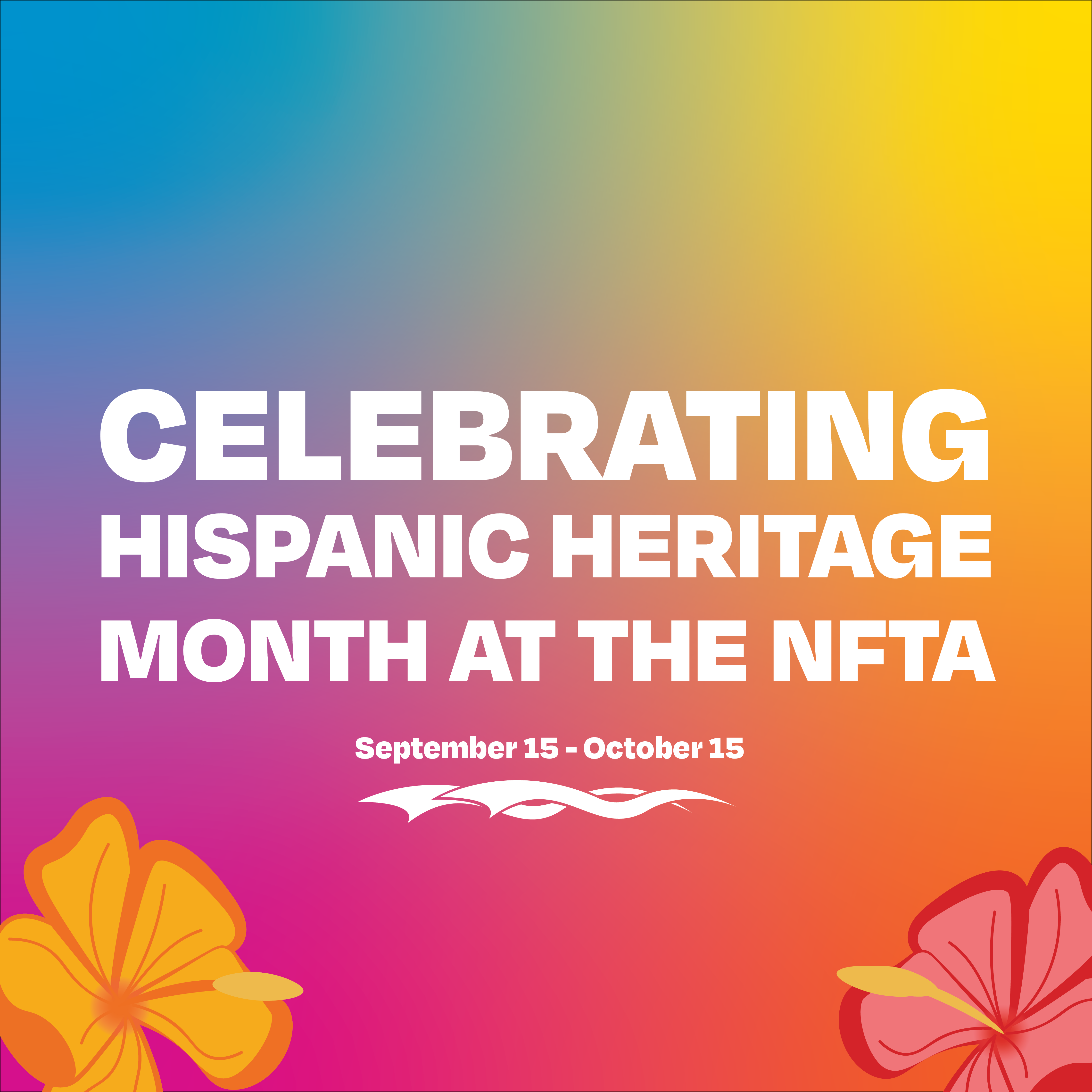 nfta-celebrates-hispanic-heritage-month-nfta-elements